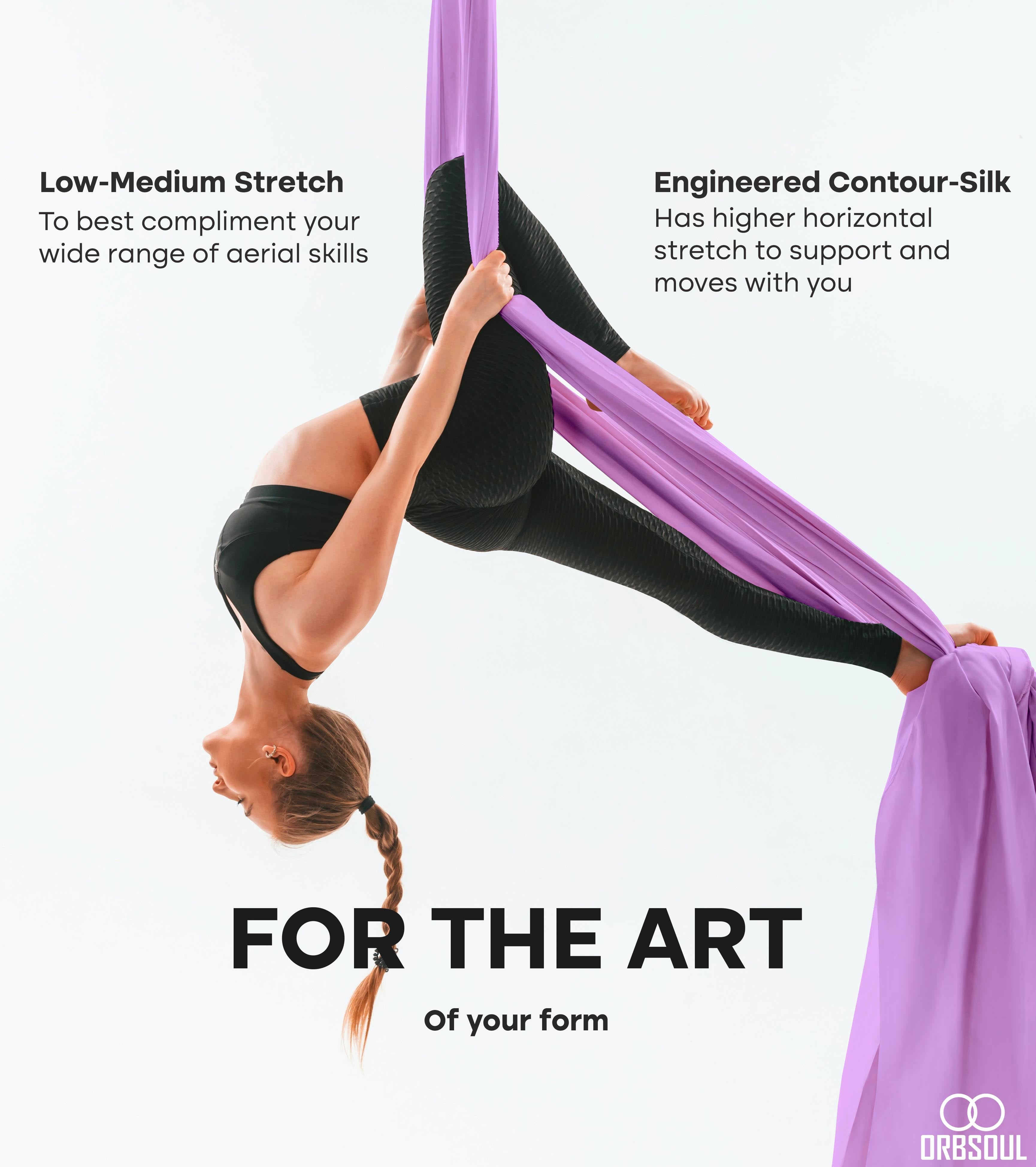 For the art of your form. Low-medium stretch.